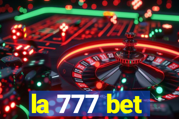 la 777 bet